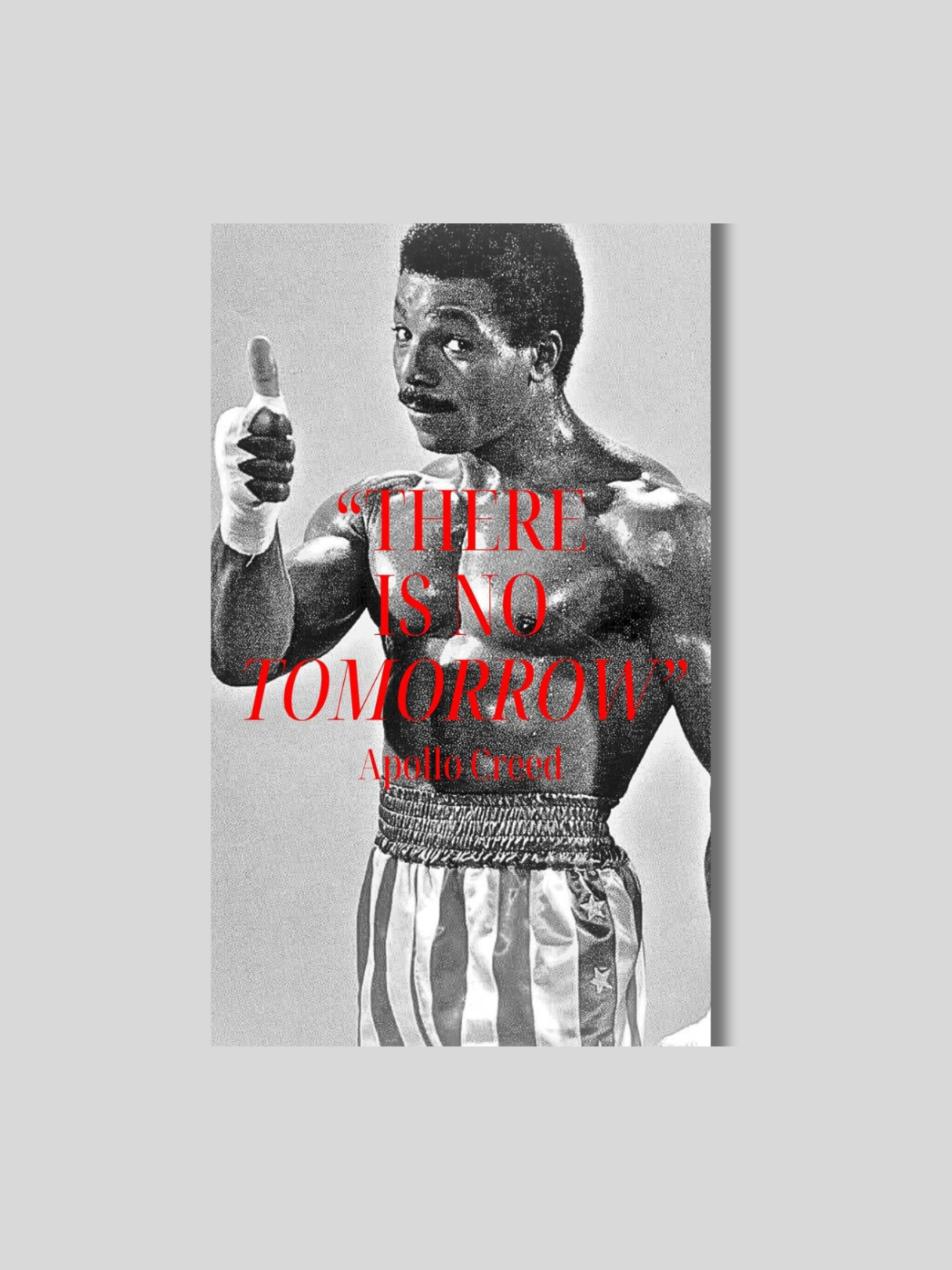 There Is No Tomorrow – Apollo Creed Canvas