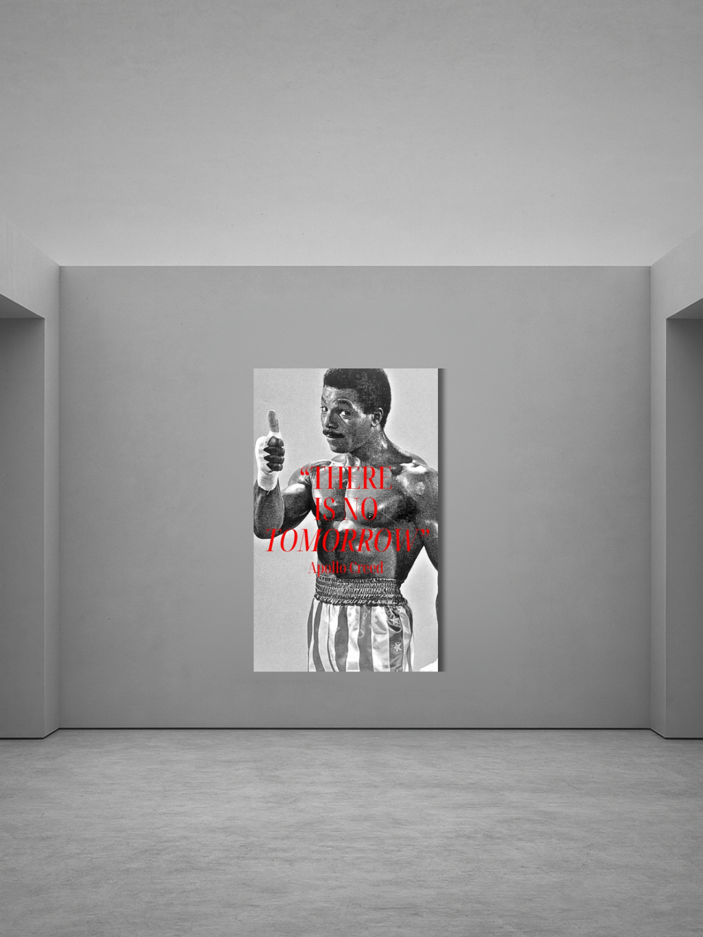 There Is No Tomorrow – Apollo Creed Canvas
