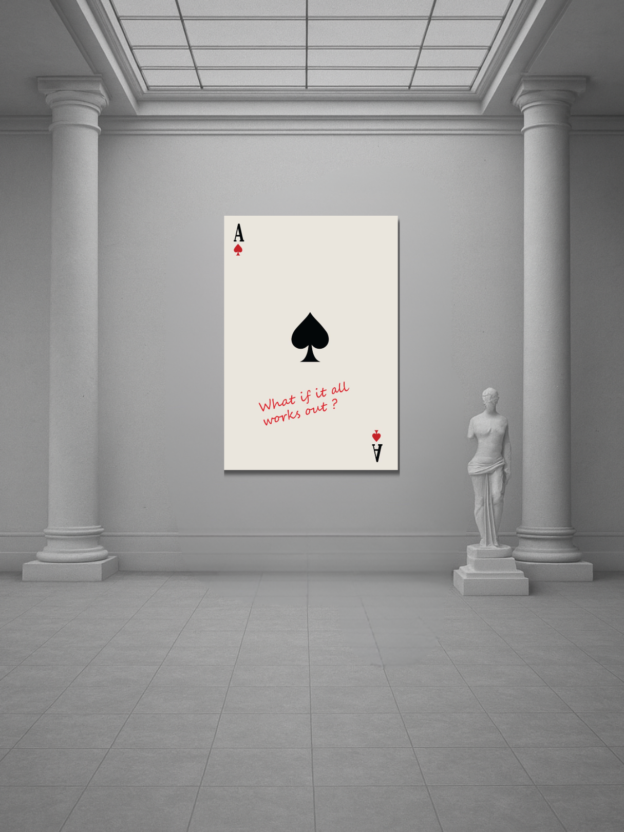 What If It All Works Out? – Ace of Spades Motivational Canvas